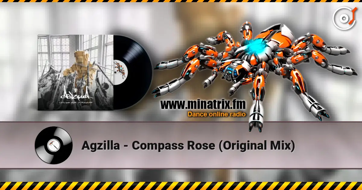 Agzilla - Compass Rose (Original Mix) listen online in high quality | Minatrix.FM