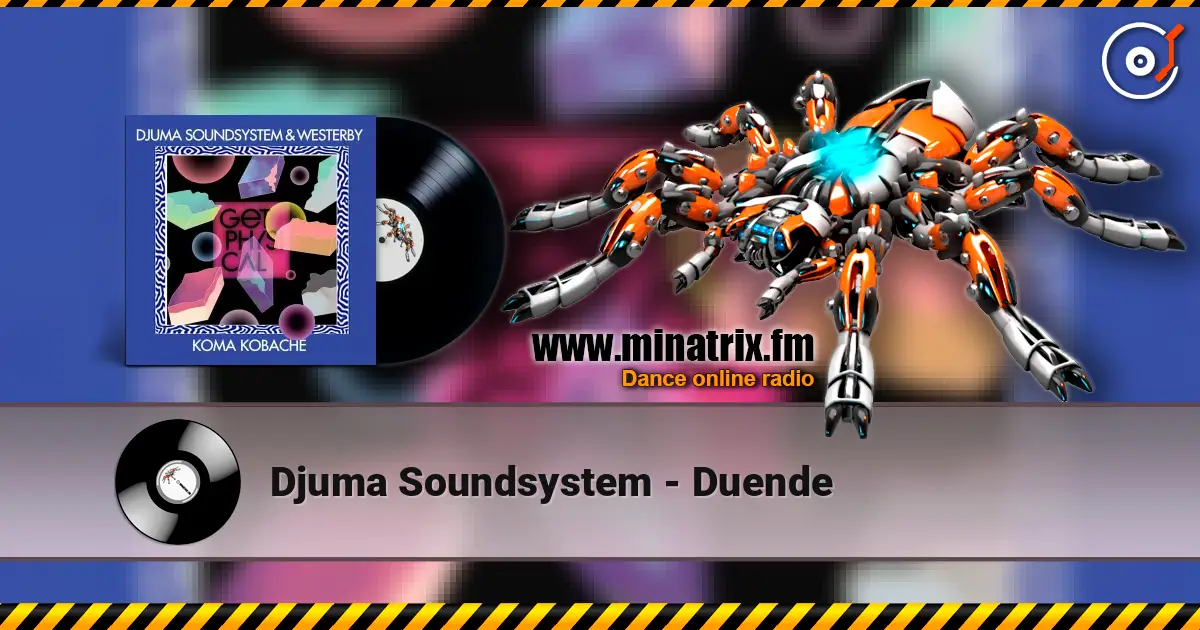 Djuma Soundsystem - Duende слухати онлайн у високій якості | Minatrix.FM