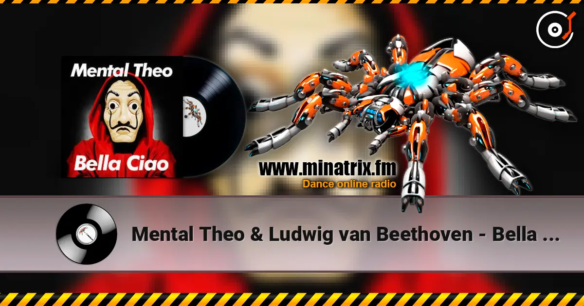 Mental Theo & Ludwig van Beethoven - Bella ciao listen online in high quality | Minatrix.FM