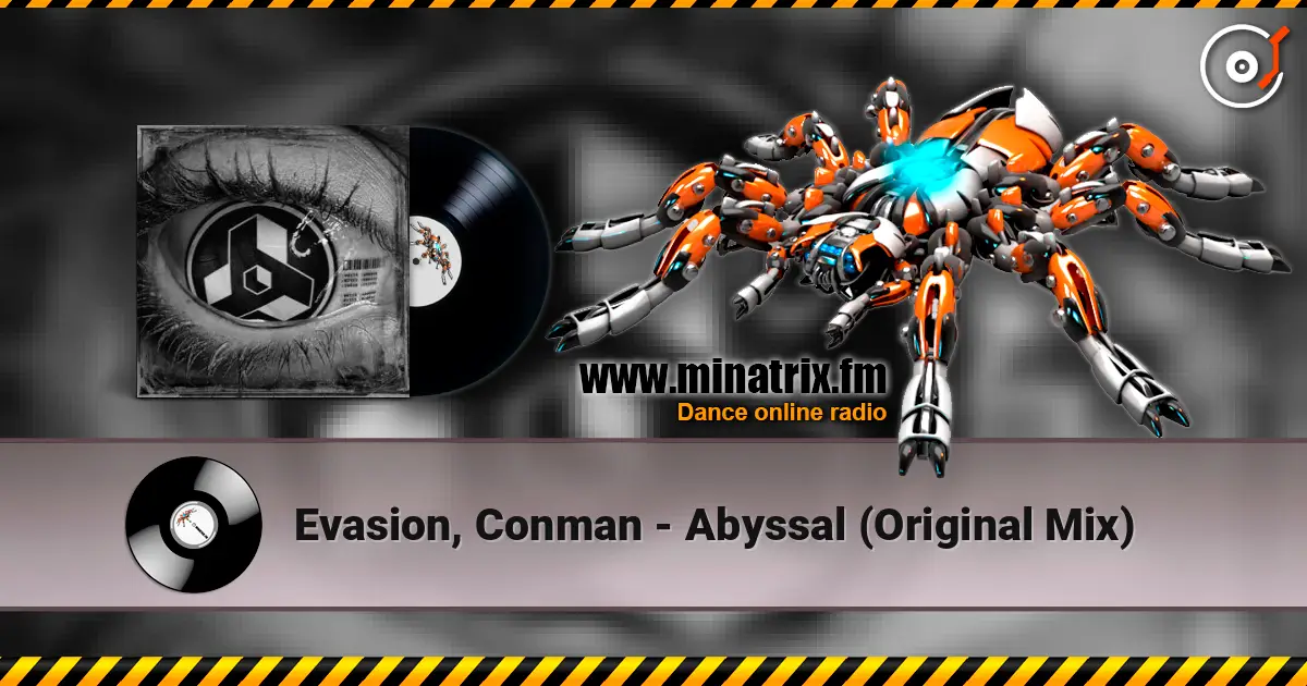 Evasion, Conman - Abyssal  (Original Mix) listen online in high quality | Minatrix.FM