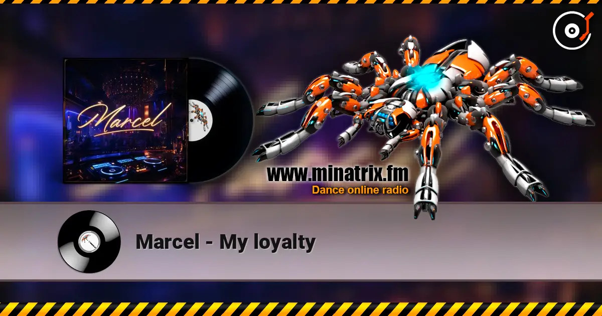 Marcel - My loyalty слухати онлайн у високій якості | Minatrix.FM