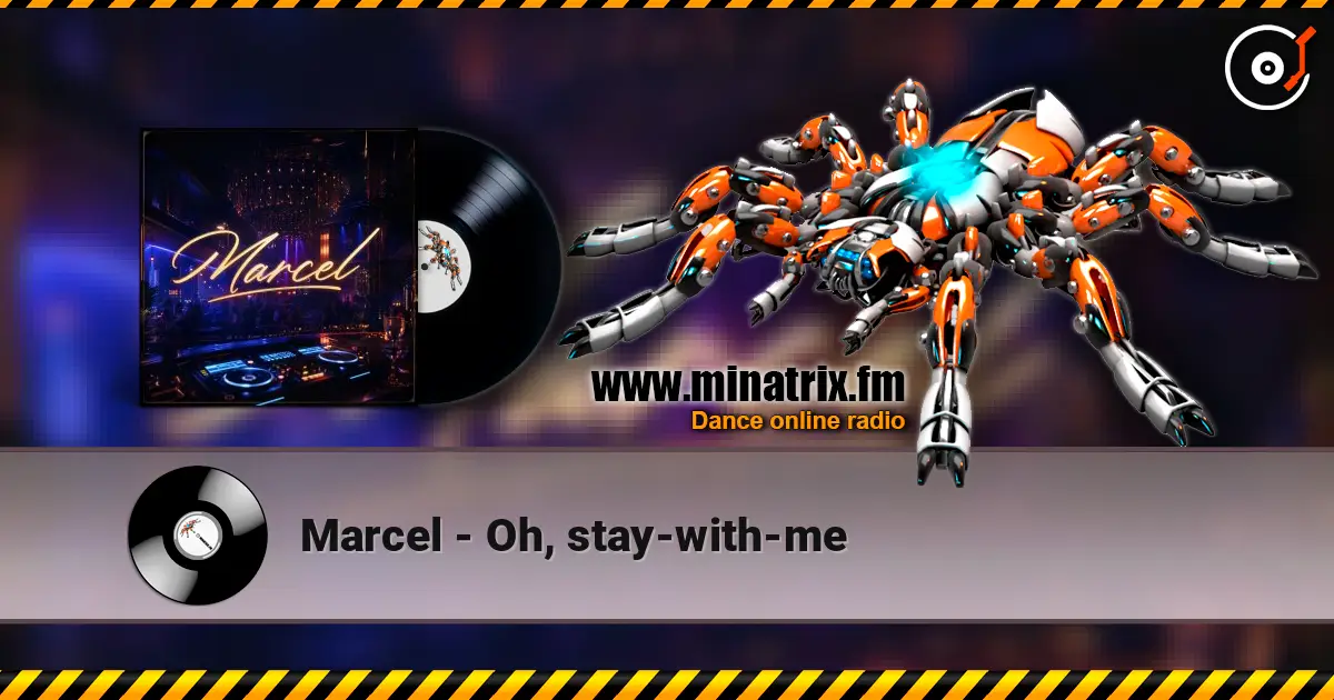 Marcel - Oh, stay-with-me слухати онлайн у високій якості | Minatrix.FM