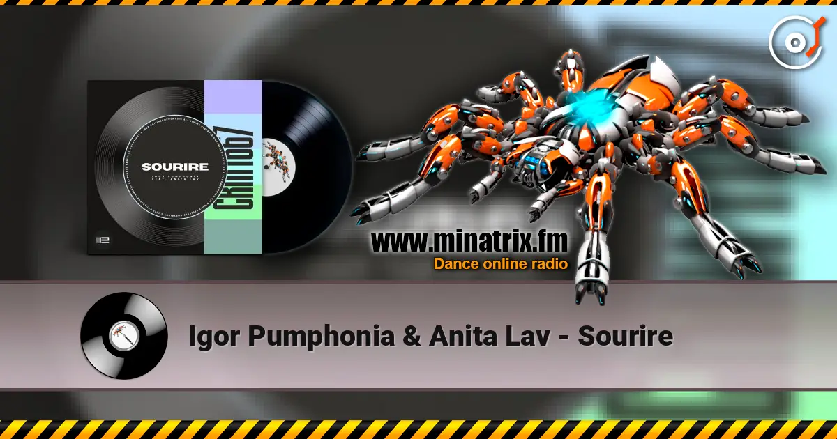 Igor Pumphonia & Anita Lav - Sourire listen online in high quality | Minatrix.FM