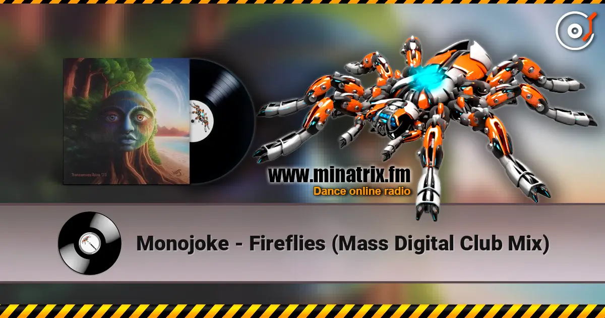 Monojoke - Fireflies (Mass Digital Club Mix) слухати онлайн у високій якості | Minatrix.FM