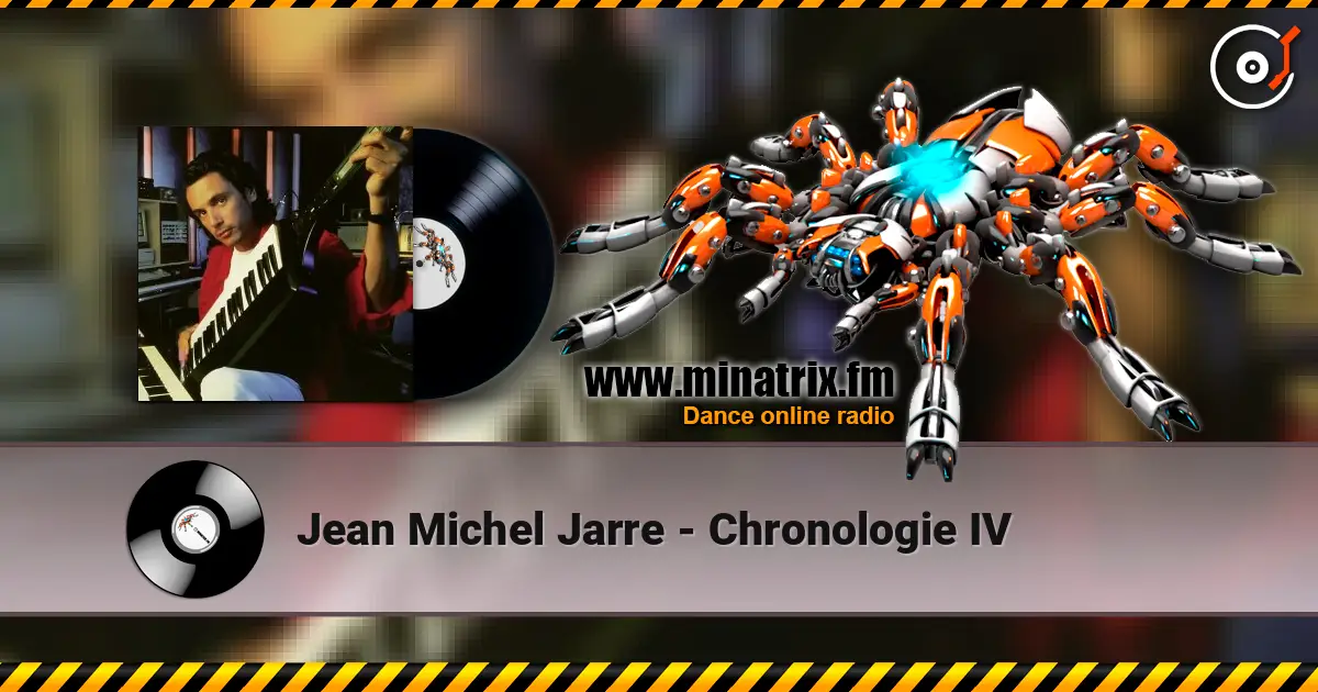 Jean Michel Jarre - Chronologie IV listen online in high quality | Minatrix.FM