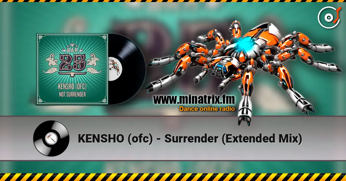 KENSHO (ofc) - Surrender (Extended Mix) слухати онлайн у високій якості | Minatrix.FM