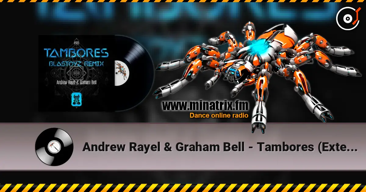Andrew Rayel & Graham Bell - Tambores (Extended Mix) слухати онлайн у високій якості | Minatrix.FM