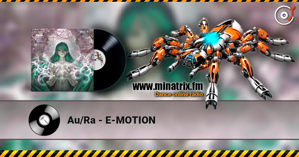 Au/Ra - E-MOTION слухати онлайн у високій якості | Minatrix.FM