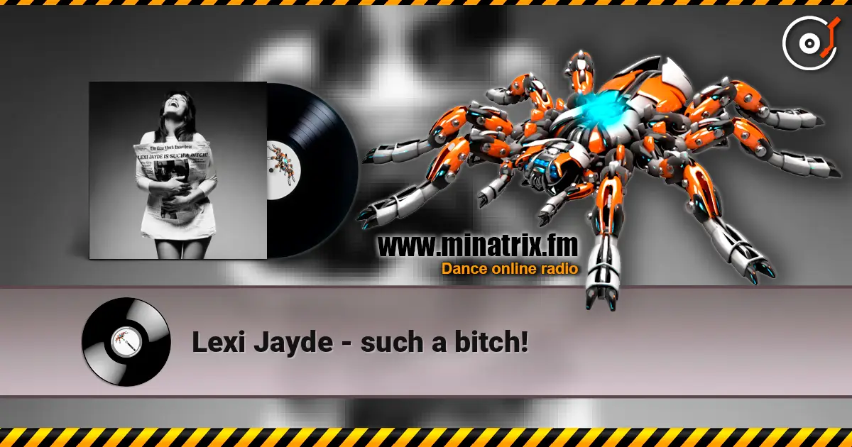 Lexi Jayde - such a bitch! слухати онлайн у високій якості | Minatrix.FM