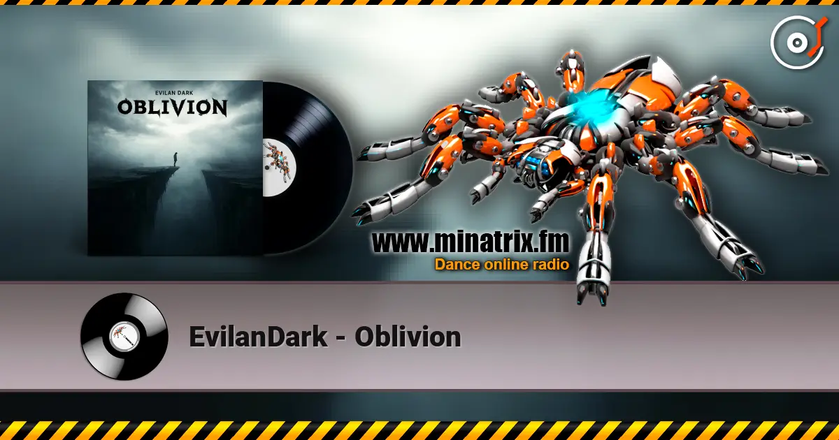 EvilanDark - Oblivion listen online in high quality | Minatrix.FM