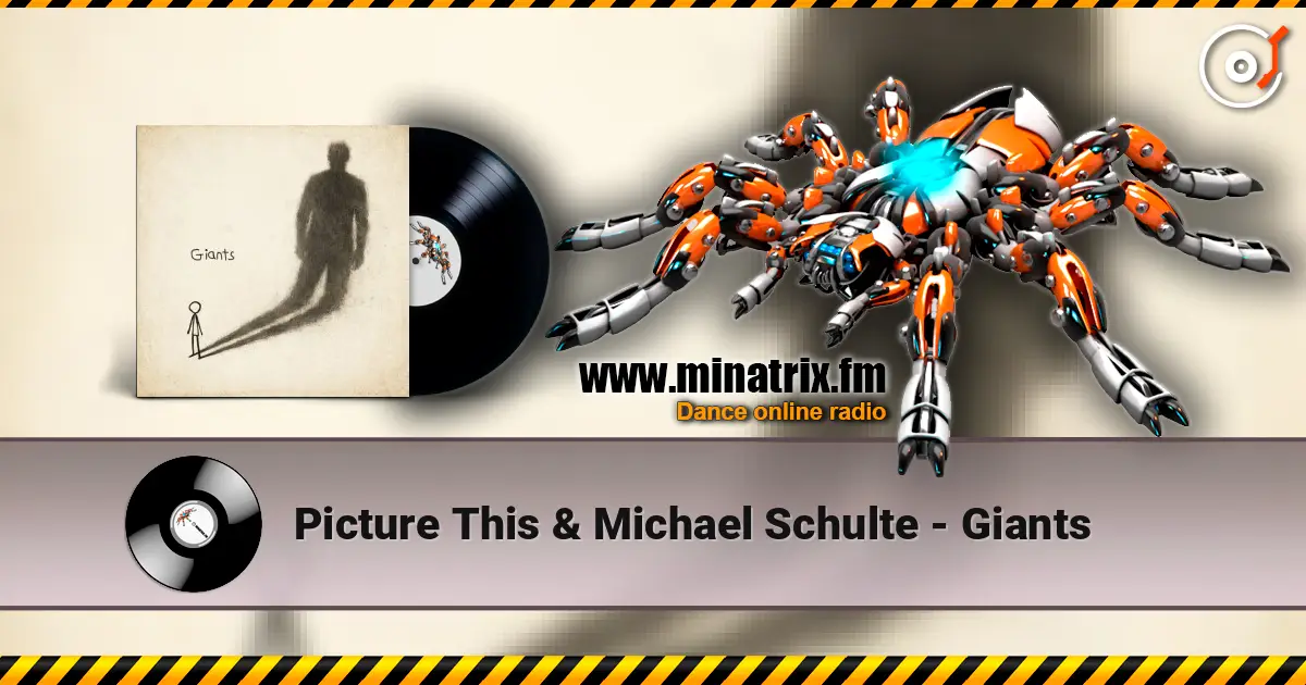 Picture This & Michael Schulte - Giants слухати онлайн у високій якості | Minatrix.FM