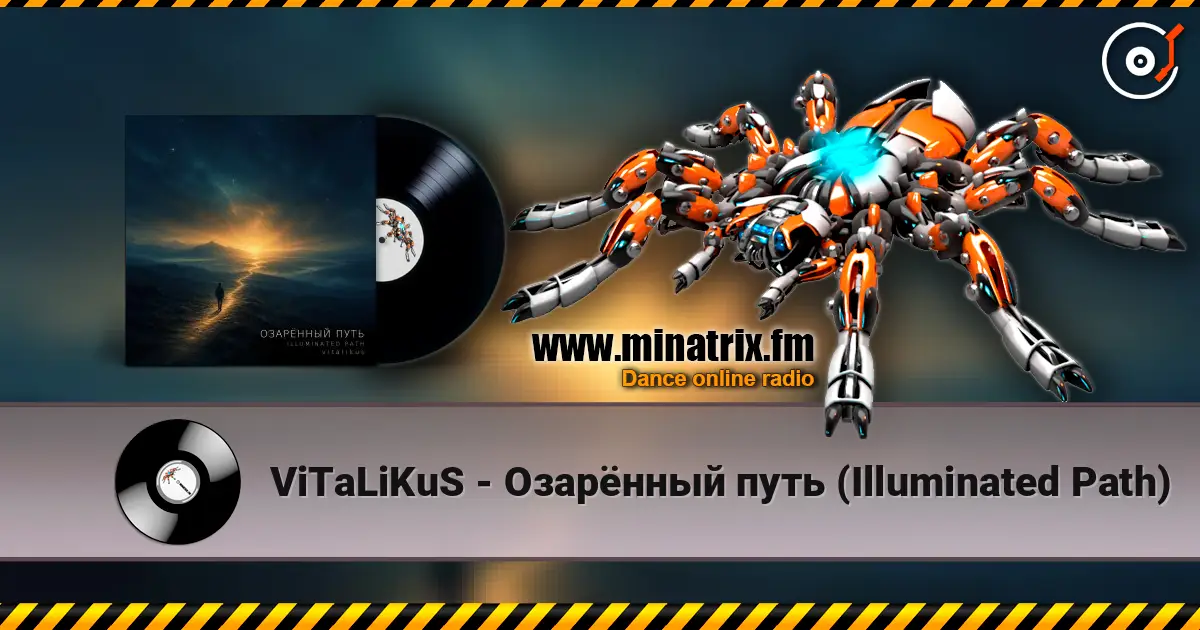 ViTaLiKuS - Озарённый путь (Illuminated Path) слухати онлайн у високій якості | Minatrix.FM