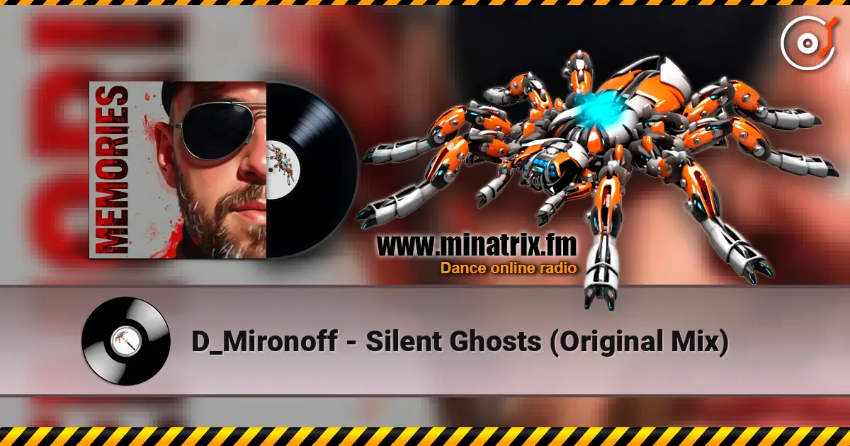 D_Mironoff - Silent Ghosts (Original Mix) listen online in high quality | Minatrix.FM