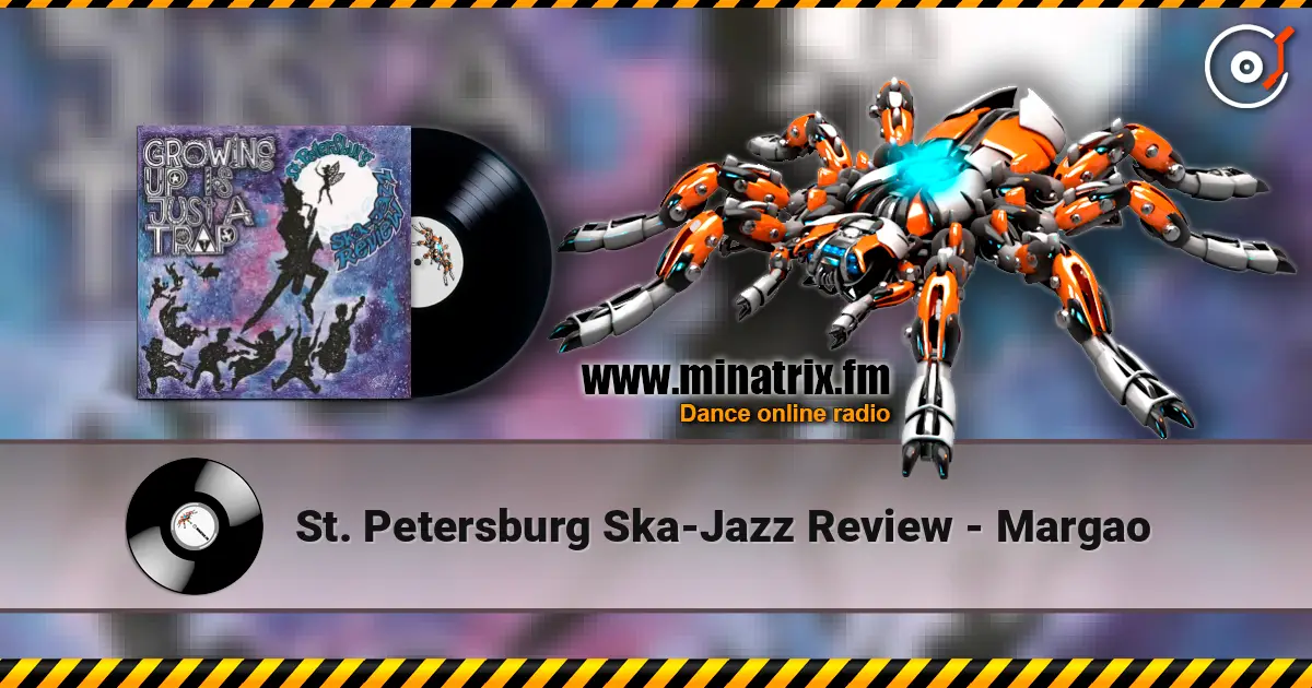 St. Petersburg Ska-Jazz Review - Margao слухати онлайн у високій якості | Minatrix.FM
