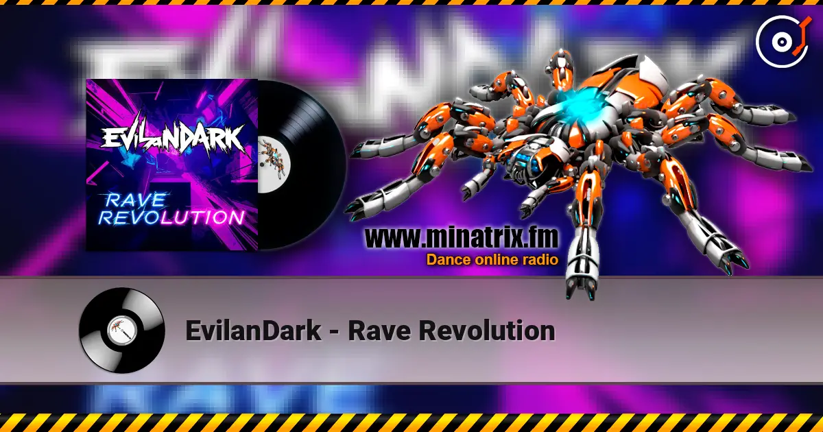 EvilanDark - Rave Revolution слухати онлайн у високій якості | Minatrix.FM