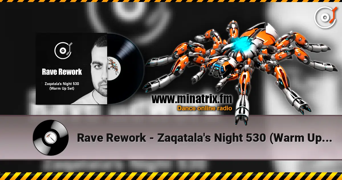 Rave Rework - Zaqatala's Night 530 (Warm Up Set) слухати онлайн у високій якості | Minatrix.FM