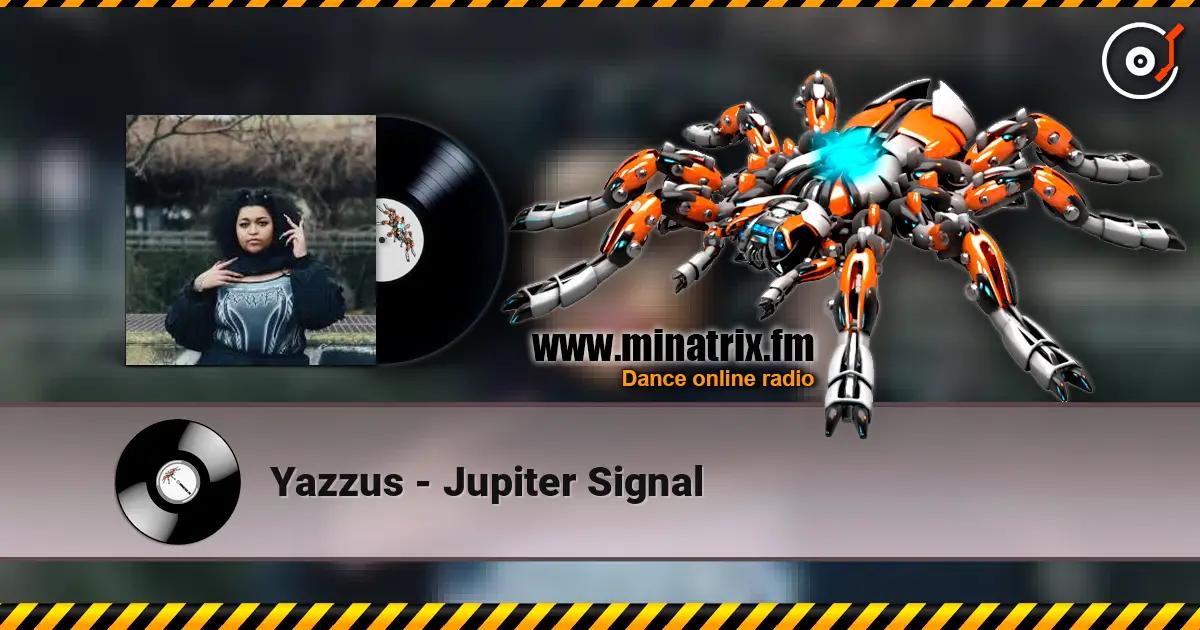 Yazzus - Jupiter Signal слухати онлайн у високій якості | Minatrix.FM
