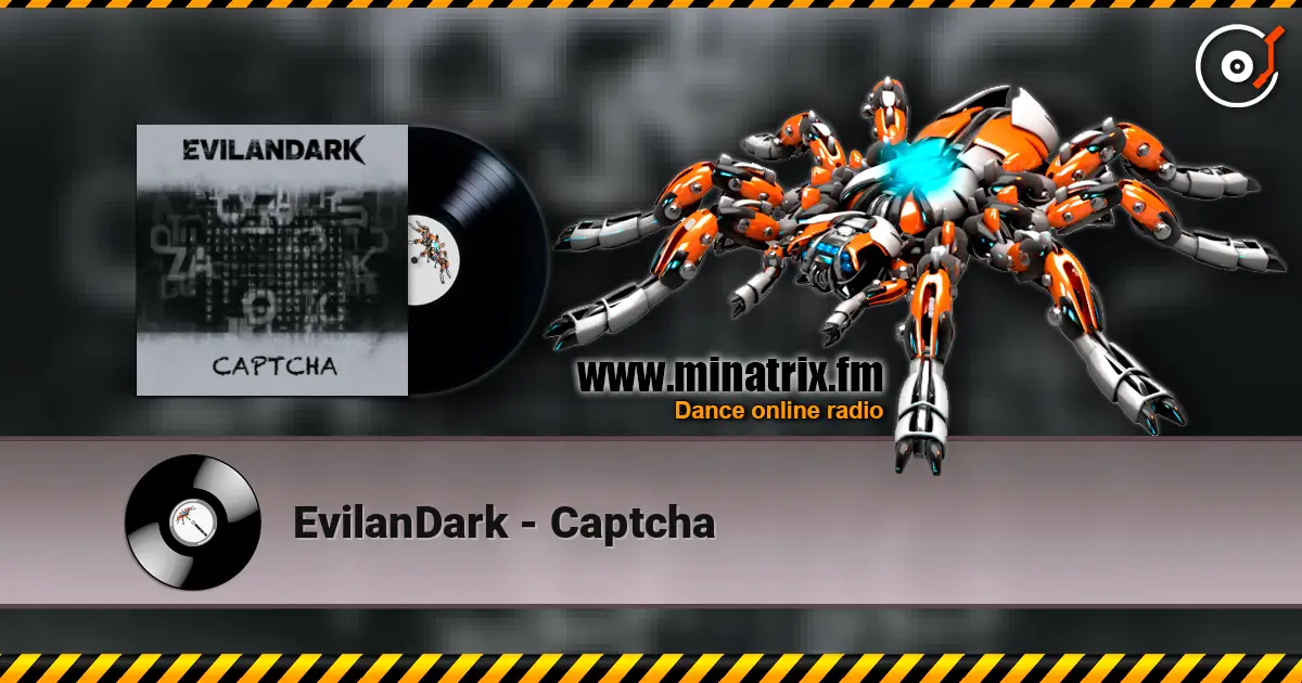 EvilanDark - Captcha слухати онлайн у високій якості | Minatrix.FM