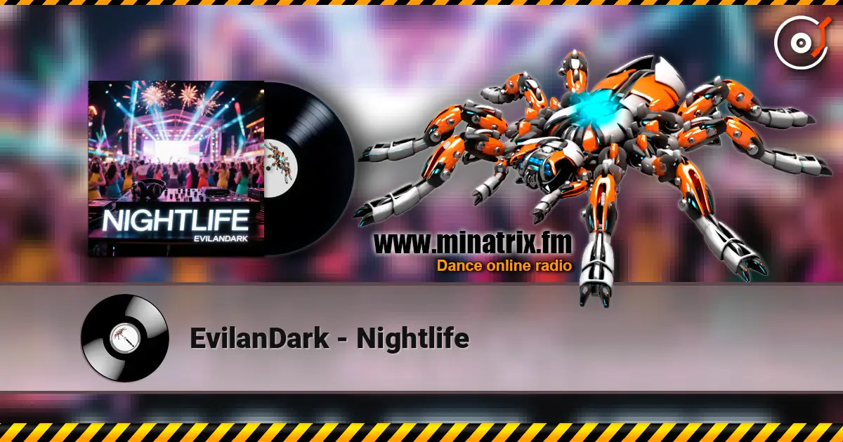 EvilanDark - Nightlife слухати онлайн у високій якості | Minatrix.FM