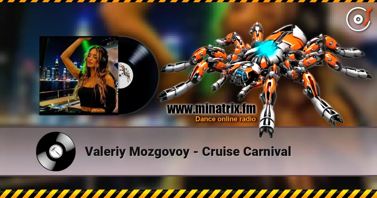 Valeriy Mozgovoy - Cruise Carnival listen online in high quality | Minatrix.FM