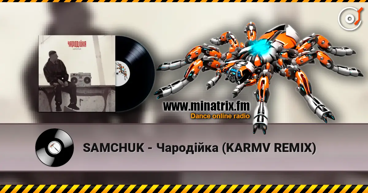 SAMCHUK - Чародійка (KARMV REMIX) listen online in high quality | Minatrix.FM