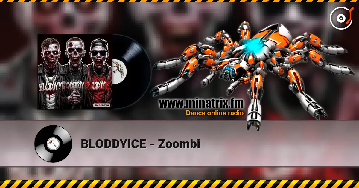 BLODDYICE - Zoombi listen online in high quality | Minatrix.FM