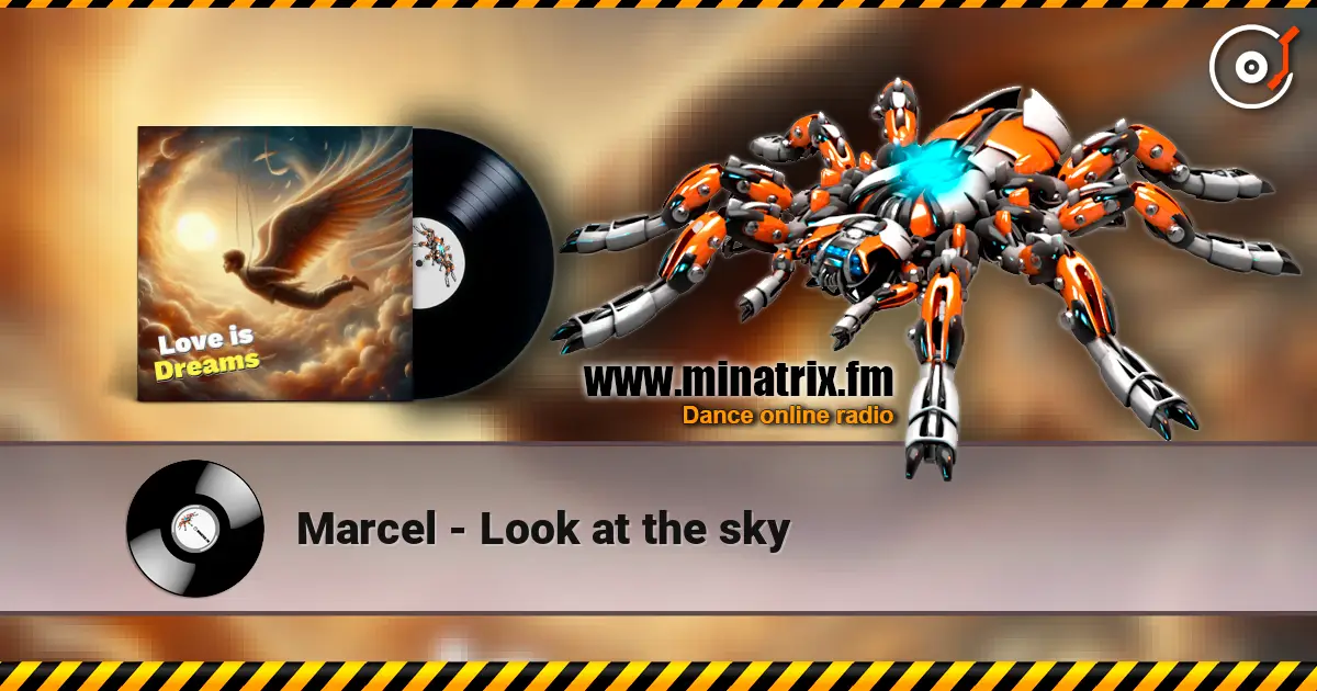 Marcel - Look at the sky listen online in high quality | Minatrix.FM
