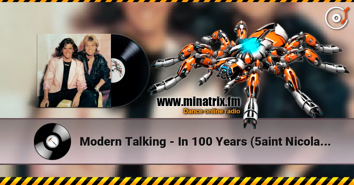 Modern Talking - In 100 Years (5aint Nicola5 remix) listen online in high quality | Minatrix.FM