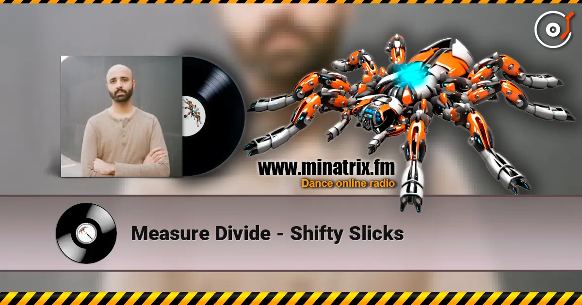 Measure Divide - Shifty Slicks listen online in high quality | Minatrix.FM