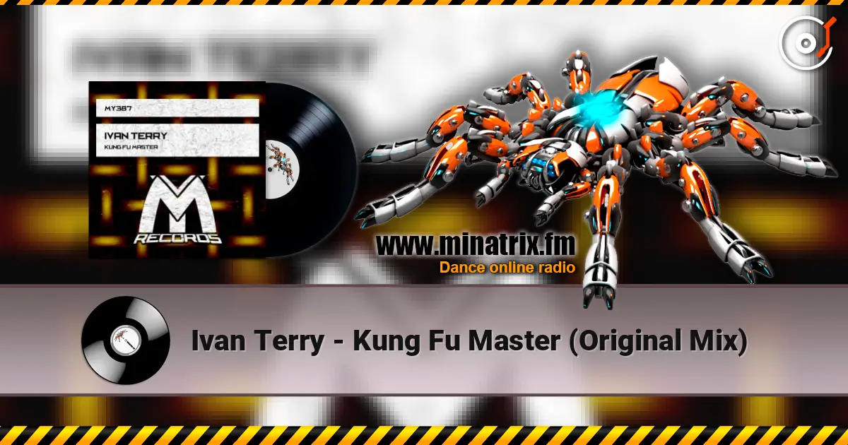 Ivan Terry - Kung Fu Master (Original Mix) listen online in high quality | Minatrix.FM