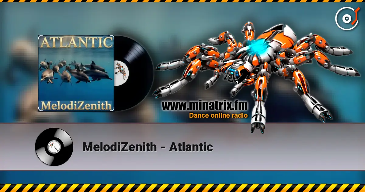 MelodiZenith - Atlantic listen online in high quality | Minatrix.FM