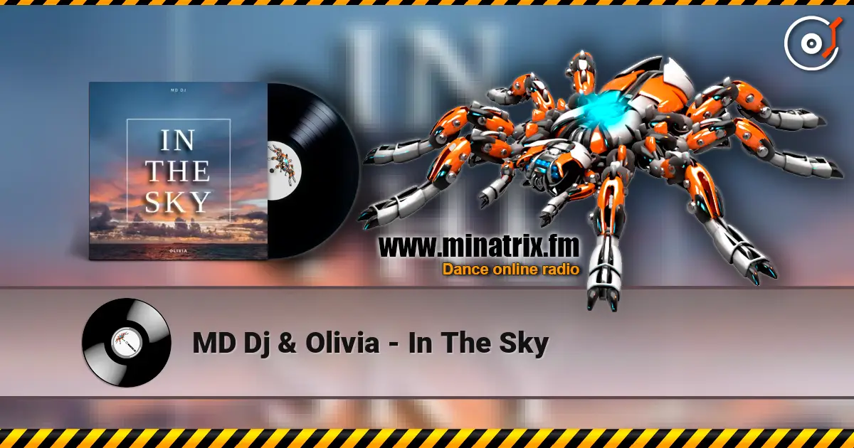 MD Dj & Olivia - In The Sky listen online in high quality | Minatrix.FM