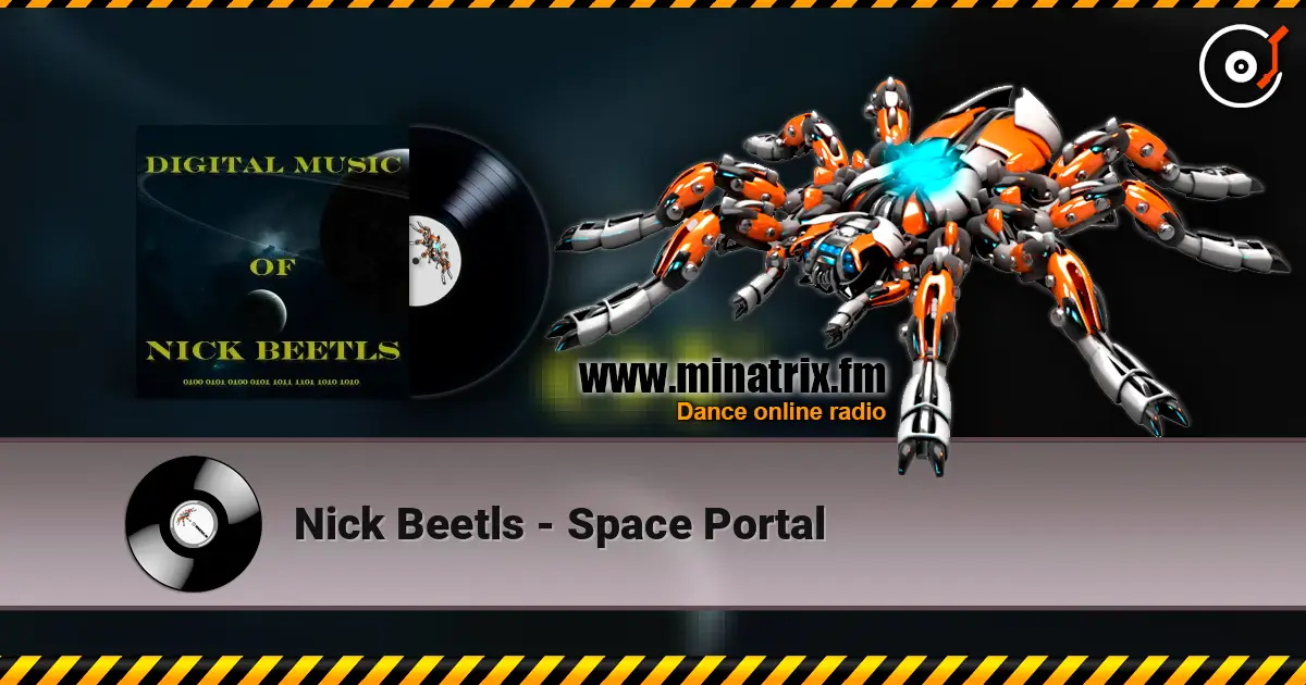 Nick Beetls - Space Portal listen online in high quality | Minatrix.FM