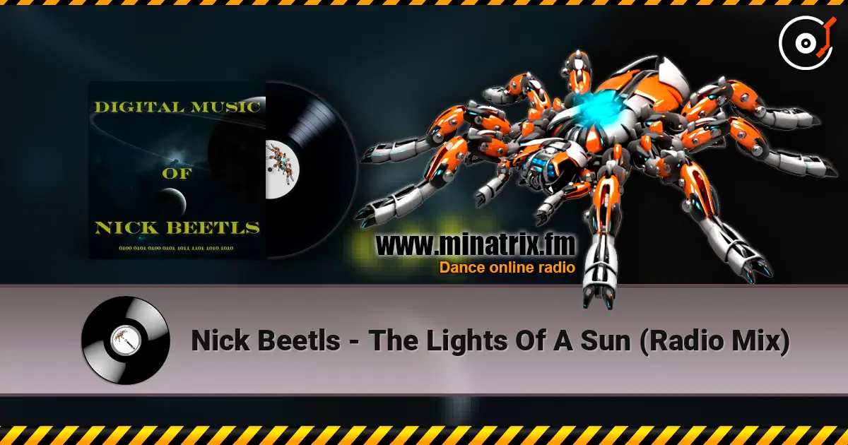 Nick Beetls - The Lights Of A Sun (Radio Mix) listen online in high quality | Minatrix.FM