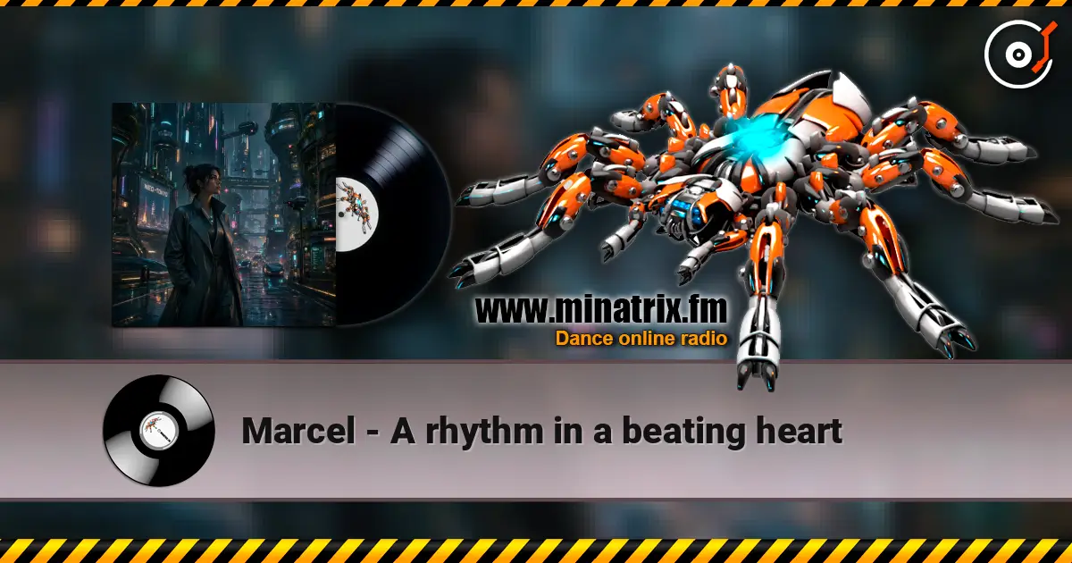 Marcel - A rhythm in a beating heart listen online in high quality | Minatrix.FM