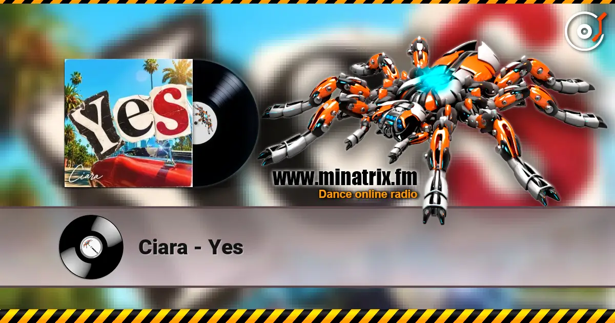 Ciara - Yes listen online in high quality | Minatrix.FM