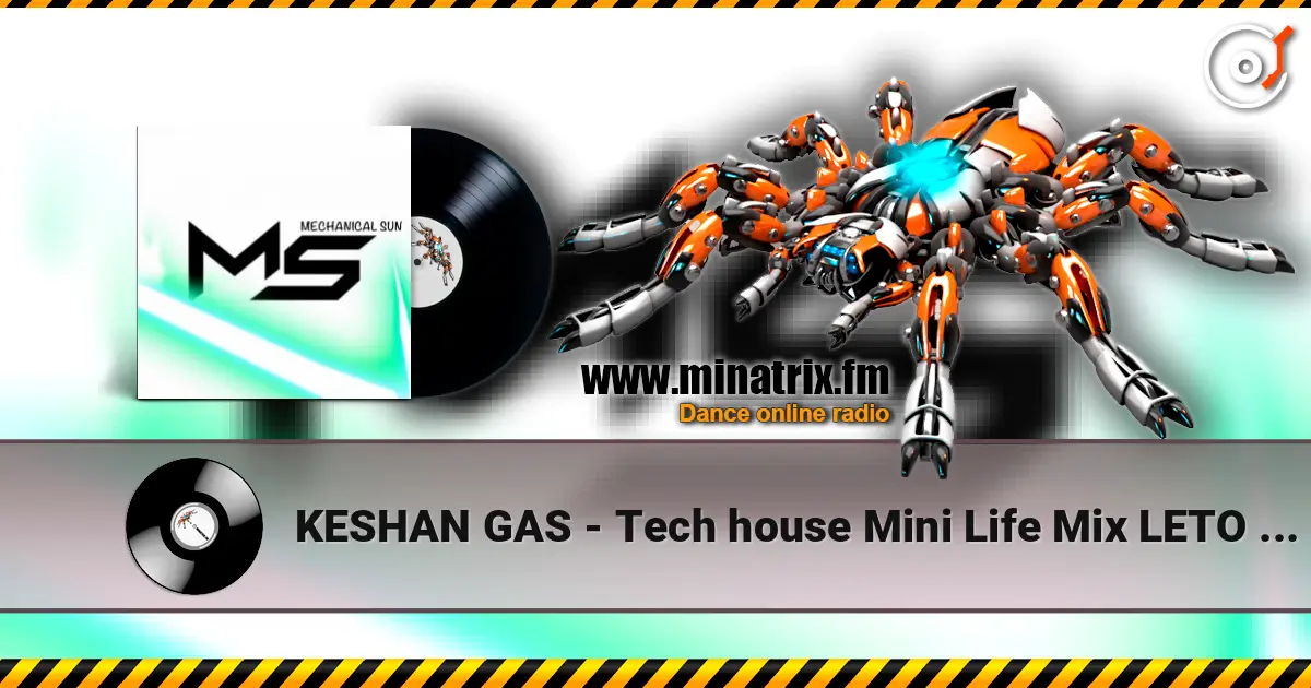 KESHAN GAS - Tech house Mini Life Mix LETO (2026) listen online in high quality | Minatrix.FM