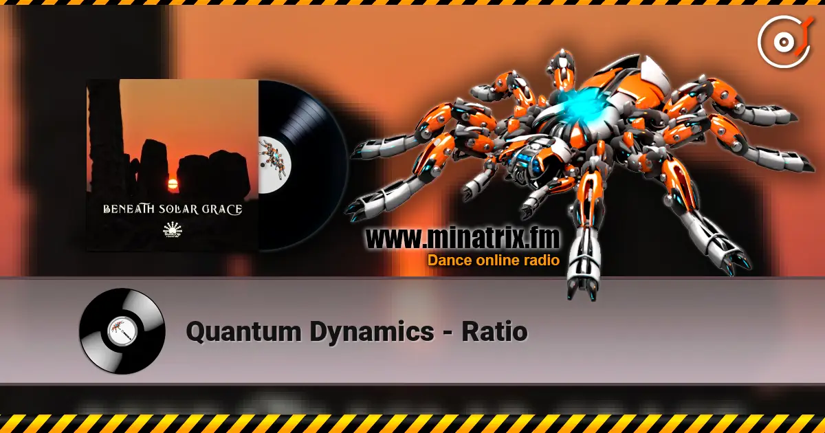 Quantum Dynamics - Ratio listen online in high quality | Minatrix.FM
