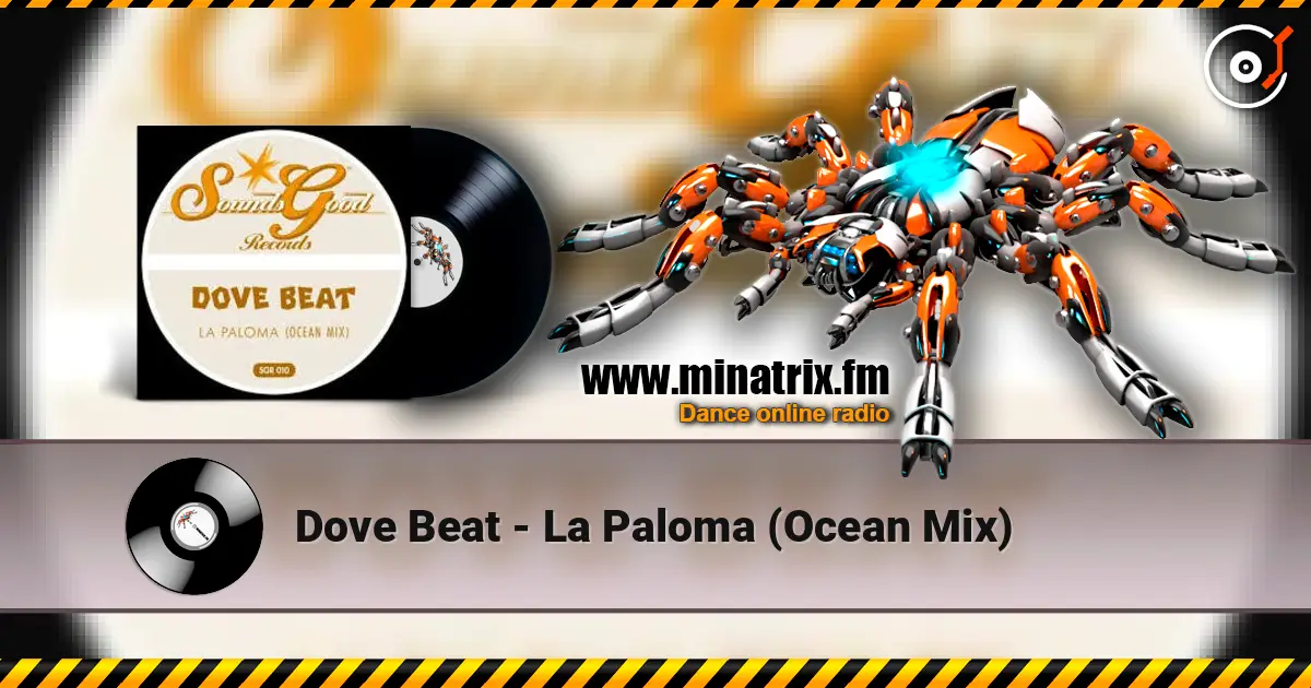 Dove Beat - La Paloma (Ocean Mix) listen online in high quality | Minatrix.FM