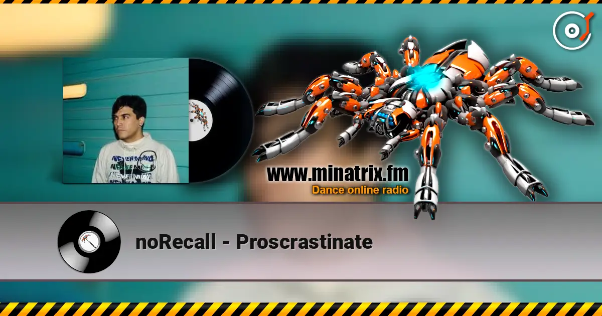 noRecall - Proscrastinate listen online in high quality | Minatrix.FM