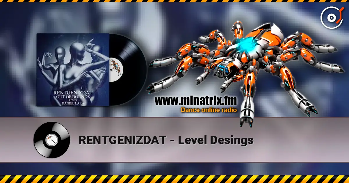 RENTGENIZDAT - Level Desings listen online in high quality | Minatrix.FM