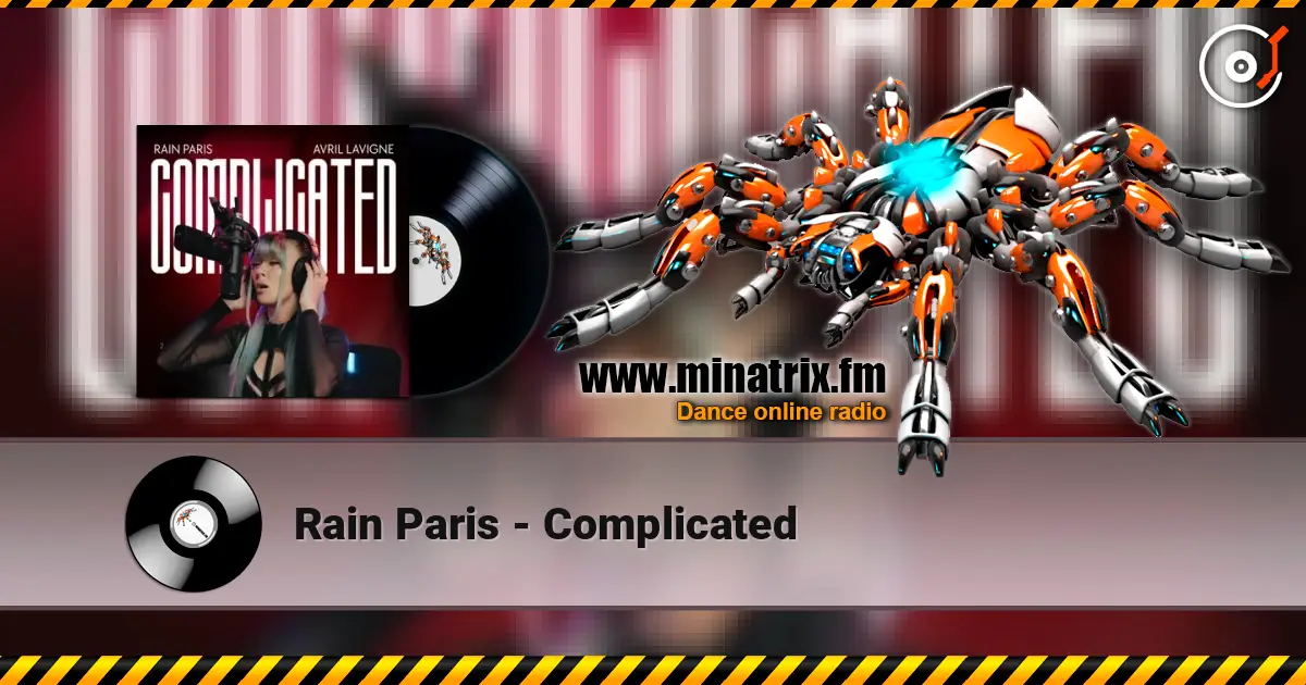Rain Paris - Complicated listen online in high quality | Minatrix.FM