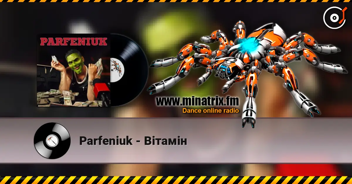 Parfeniuk - Вітамін listen online in high quality | Minatrix.FM