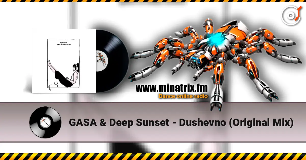 GASA & Deep Sunset - Dushevno (Original Mix) listen online in high quality | Minatrix.FM