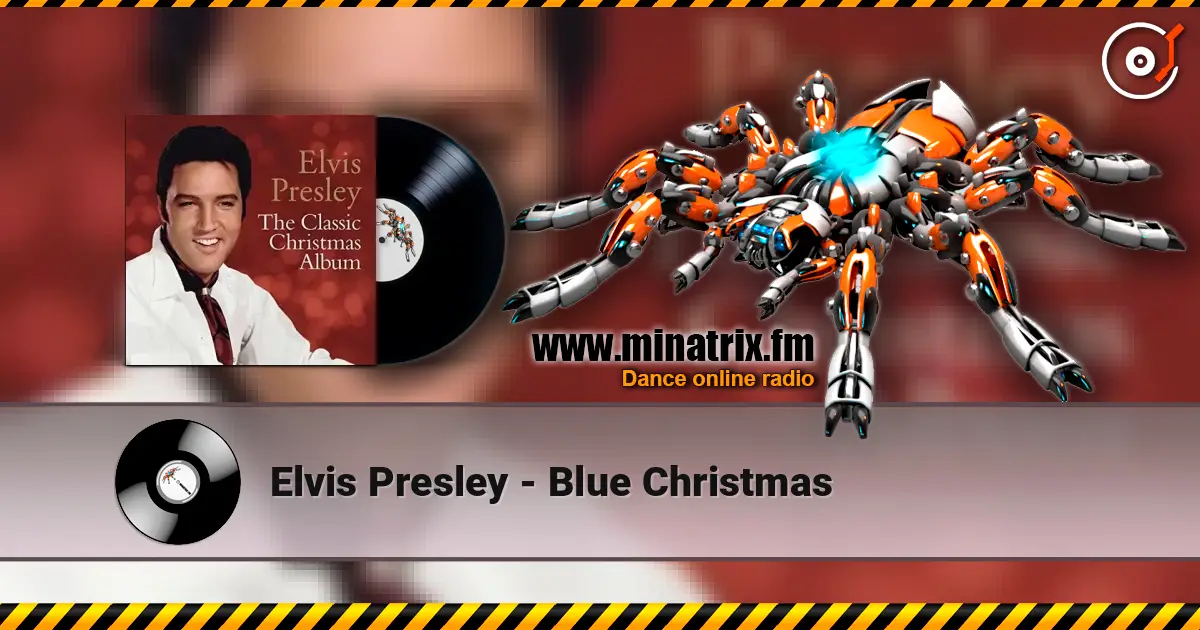 Elvis Presley - Blue Christmas listen online in high quality | Minatrix.FM