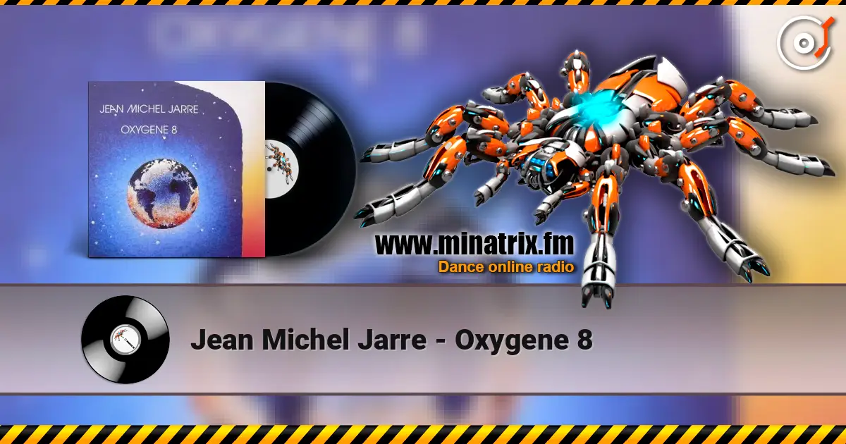 Jean Michel Jarre - Oxygene 8 listen online in high quality | Minatrix.FM