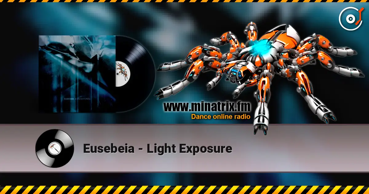 Eusebeia - Light Exposure listen online in high quality | Minatrix.FM