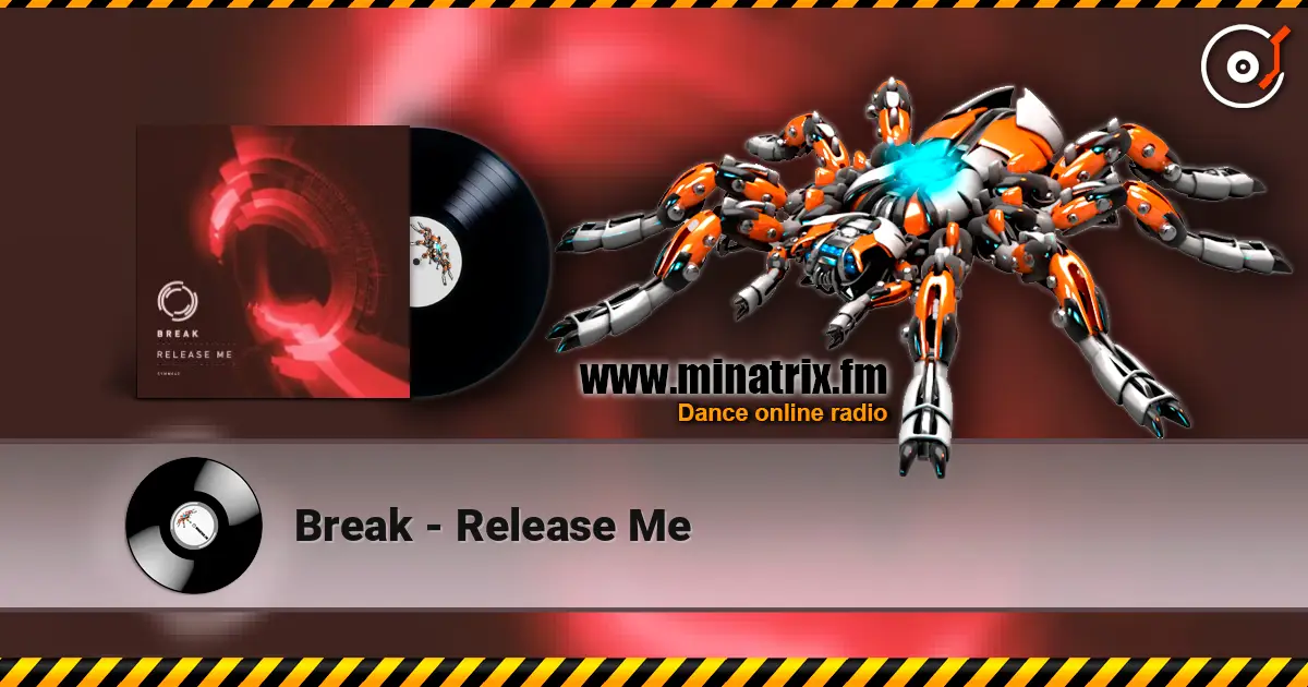 Break - Release Me listen online in high quality | Minatrix.FM