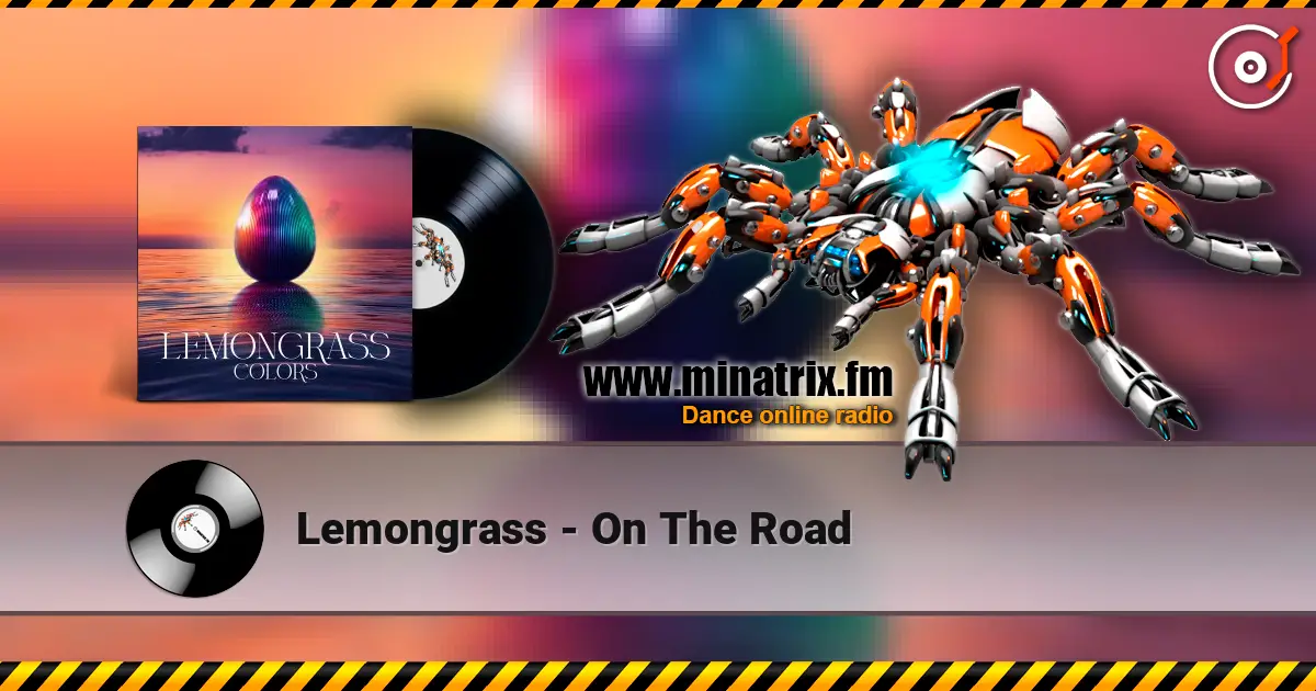 Lemongrass - On The Road listen online in high quality | Minatrix.FM