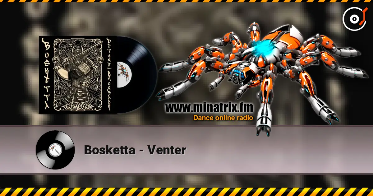 Bosketta - Venter listen online in high quality | Minatrix.FM